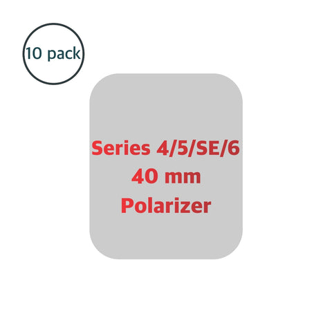 Polarizer for Apple Watch (40mm) Compatible with Series 4/5/6/SE/SE2 (Pack of 10)
